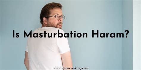 is masturbating haram